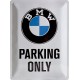 Πινακίδα μεγάλη με λογότυπο BMW Parking Only λευκή